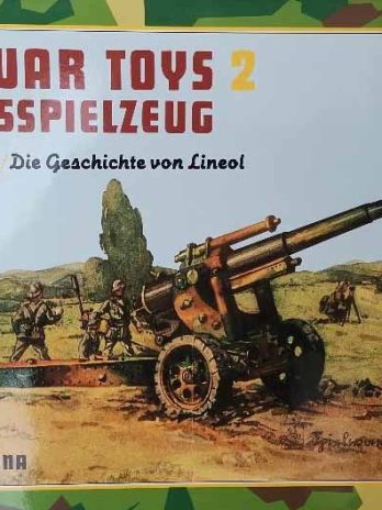 The War Toys Book 2 (Lineol) by Reggie Polaine